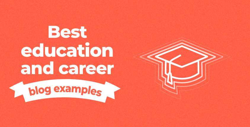 Best education and career blog examples